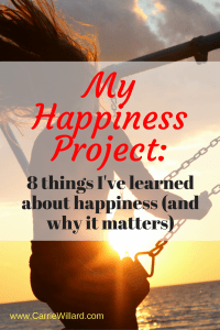 My Happiness Project - 8 things I've learned about happiness