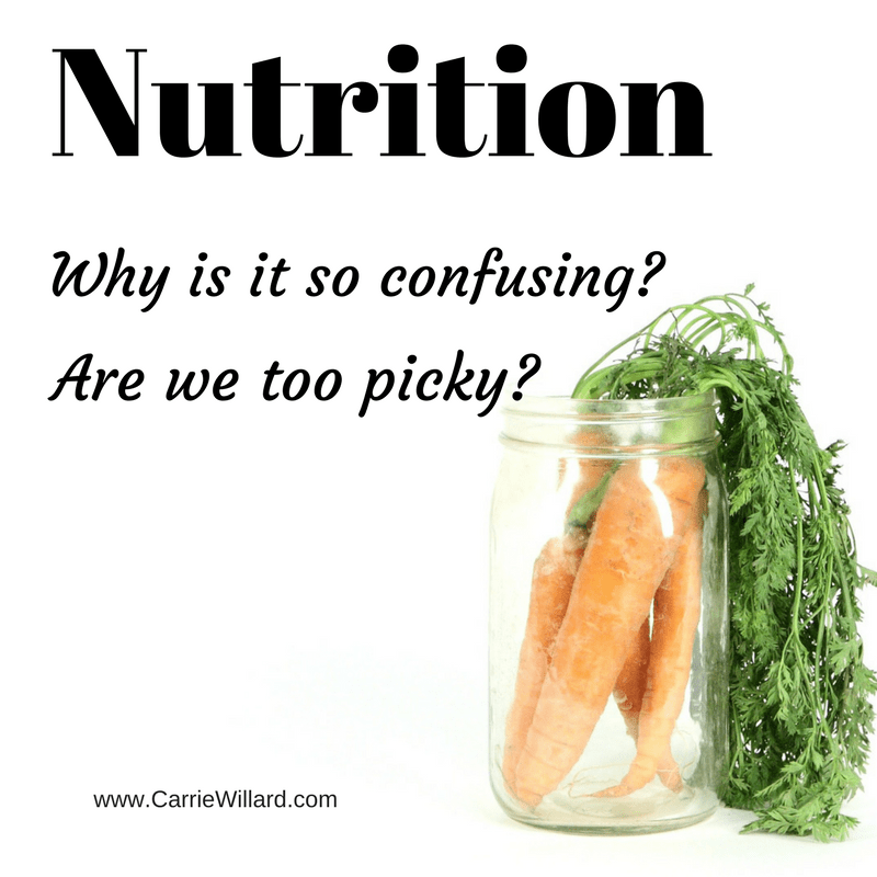 Nutrition: are we too picky? Why is it all so confusing? 