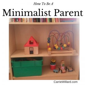 How to be a minimalist parent