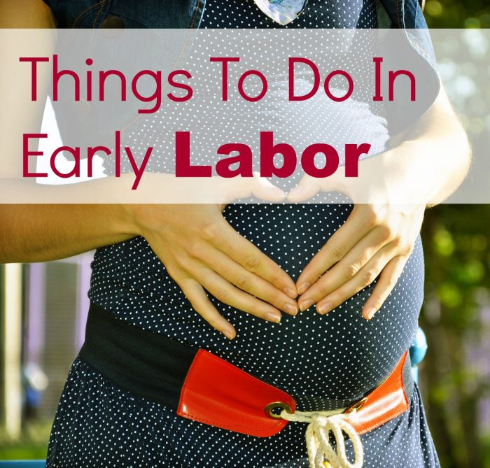 Things to do in early labor