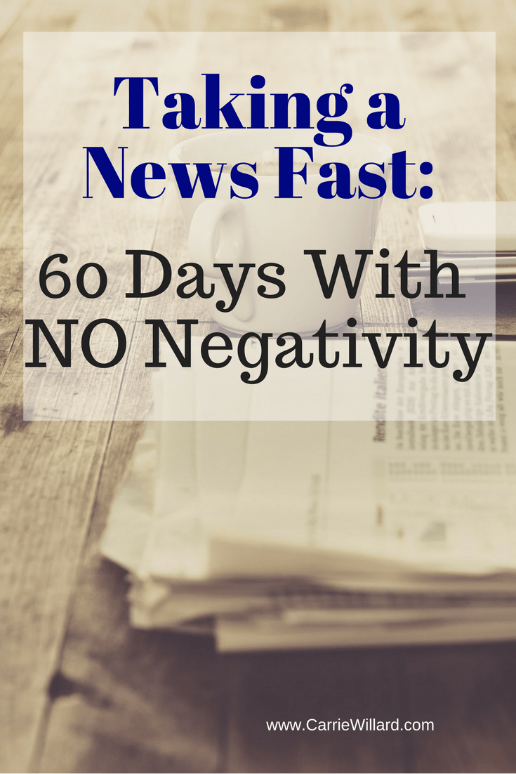 Taking a News Fast- 60 days with no negativity