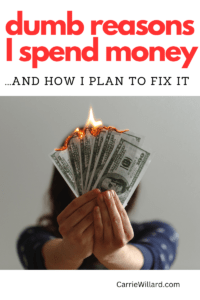 dumb reasons I spend money and how to fix it